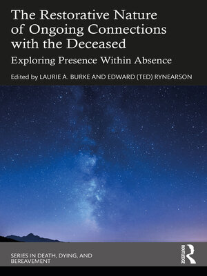 cover image of The Restorative Nature of Ongoing Connections with the Deceased